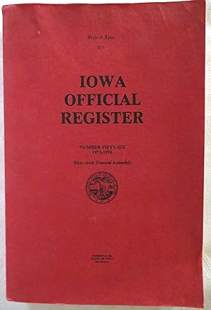 Iowa Official Register: Number Fifty-Six, 1975-1976: Sixty-sixth General Assembly
