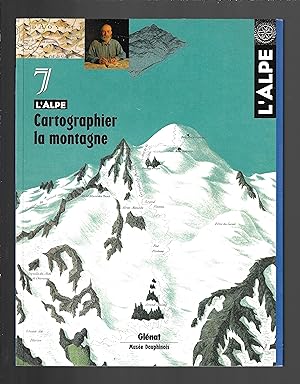 L'Alpe : Cartographier la montagne