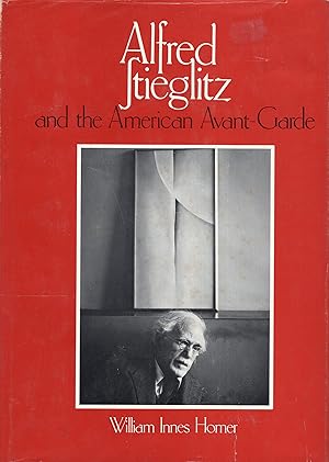 Alfred Stieglitz & the American Avant-Garde