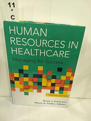 Human Resources in Healthcare (Managing for Success)