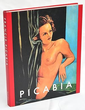 Francis Picabia: The Late Works 1933-1953