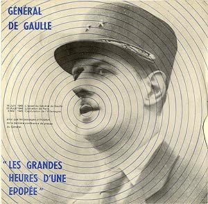 "GÉNÉRAL DE GAULLE" Les grandes heures d'une épopée / Disque 33 tours 25cm original français / LE...
