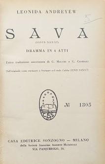 Sava (Ignis Sanat), dramma in 4 anni; Il vecchio studente (gaudeamus), commedia in 4 atti; Re fam...