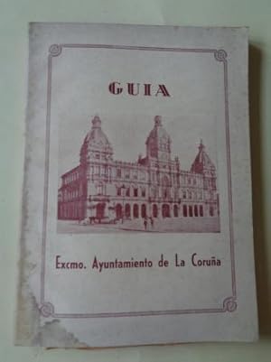 Guía Excmo. Ayuntamiento de La Coruña 1945