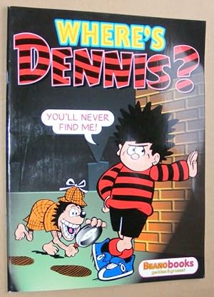 Where's Dennis? [Dennis the Menace, Beano]