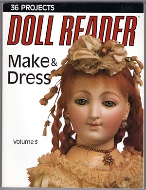 Doll Reader Make & Dress/36 Projects ~ Volume 3