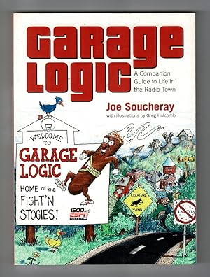 Garage logic: a companion guide to life in the radio town