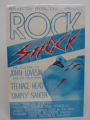 Rock Shock. The Electric Kid, John Lovesin and His New Band Teenage Head, Simply Saucer