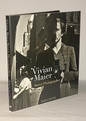 Vivian Maier: Street Photographer (First Edition)