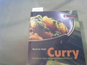 Curry: Variationen einer beliebten Gewürzmischung