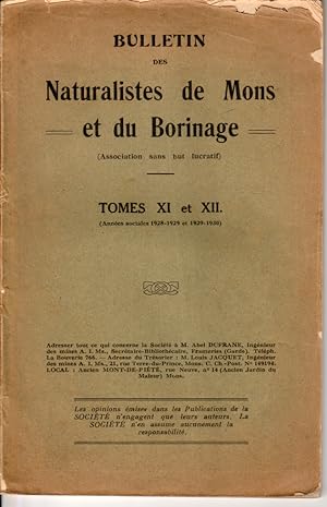 Bulletin des naturalistes de Mons et du Borinage. Tomes XI et XII (années sociales 1928-1929 et 1...