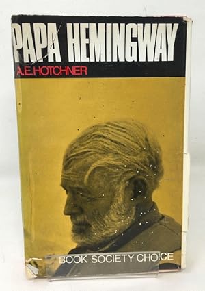 Papa Hemingway : A Personal Memoir