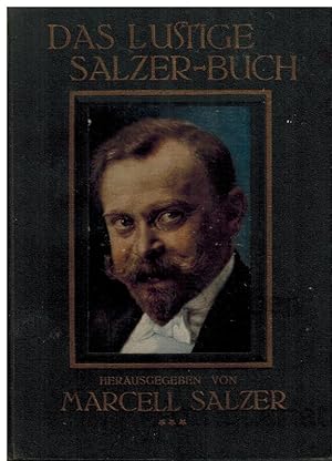 Das lustige Salzer-Buch. Heitere Lese- und Vortrags-Stücke. Dritter Band. Erstausgabe.