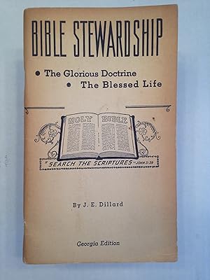 BIBLE STEWARDSHIP. GEORGIA EDITION. A BRIEF STUDY OF THE MEANING AND PRACTICE OF STEWARDSHIP IN B...