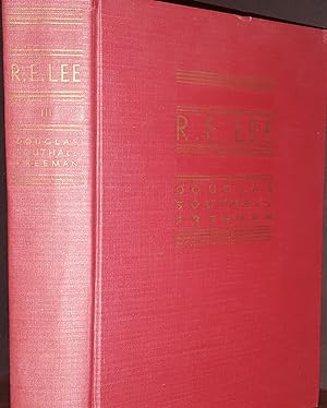 R. E. Lee: A Biography - VOLUME III / ONLY