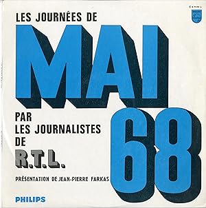 "LES JOURNÉES DE MAI 68 PAR LES JOURNALISTES DE R.T.L." / Présentation de Jean-Pierre FARKAS avec...