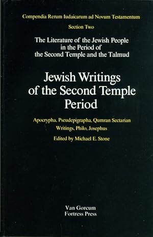 Jewish Writings of the Second Temple Period (Compendia Rerum Iudaicarum Ad Novum Testamentum, Sec...