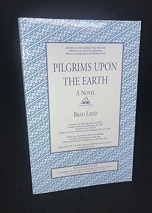 Pilgrims Upon the Earth (Advance Reading Copy)