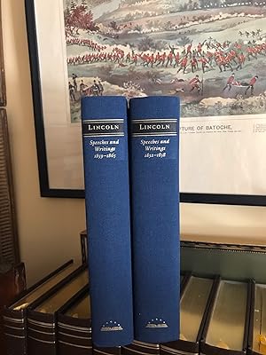 Lincoln: Speeches and Writings: Volume 1. 1832-1858; Volume 2. 1859-1865 [Each in Slipcase]