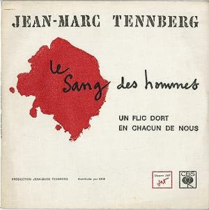"Jean-Marc TENNBERG" Le sang des hommes / TÉMOIGNAGES : Répressions Mai 68 / Tortures en France, ...