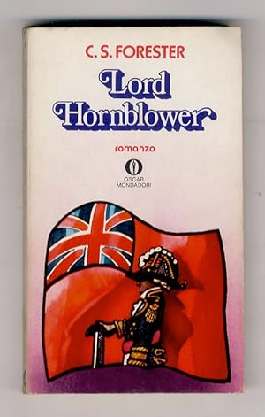 Lord Hornblower. Traduzione di Rodolfo Del Minio.