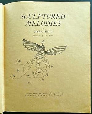 Sculptured Melodies. Illustrated by the Author. (Deluxe copy, numbered and signed).