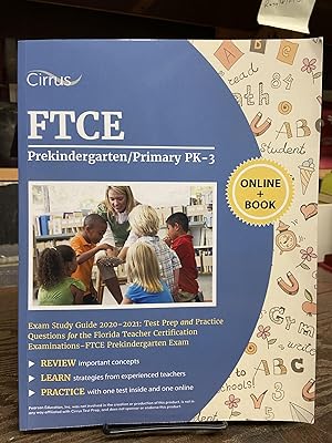 FTCE Prekindergarten/Primary PK-3 Exam Study Guide 2020-2021 : Test Prep and Practice Questions f...
