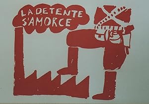 "LA DÉTENTE S'AMORCE / MAI 68" / Affichette entoilée / Reproduction limitée Edition TCHOU / Impri...