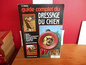 Guide Complet du Dressage du Chien
