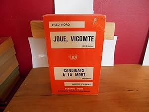 JOUE VICOMTE, CANDIDATS A LA MORT