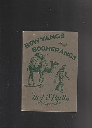 BOWYANGS AND BOOMERANGS. Reminiscences of 40 Years' Prospecting in Australia and Tasmania