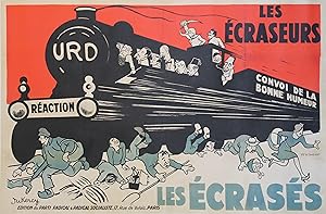 "URD/ LES ÉCRASEURS - LES ÉCRASÉS" / André TARDIEU pilote la locomotive assisté de Pierre LAVAL, ...