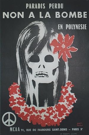 "NON A LA BOMBE EN POLYNÉSIE" / Affiche originale entoilée / Litho André ROLAND / MCAA Paris / Im...