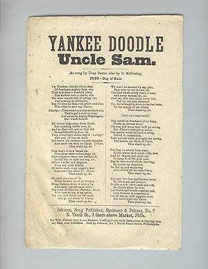 Yankee Doodle Uncle Sam. As sung by Tony Pastor, also by D. McConhay. Tune.- Bag of Nails