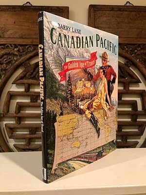Canadian Pacific The Golden Age of Travel