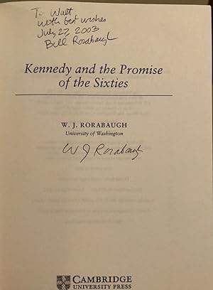 Kennedy and the Promise of the Sixties -- INSCRIBED copy