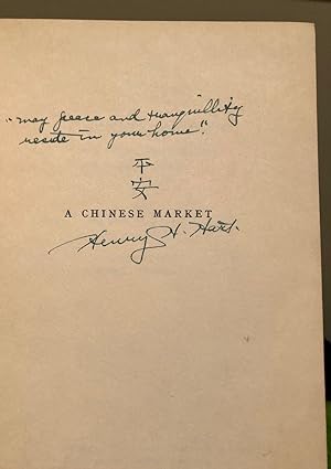 A Chinese Market Lyrics from the Chinese in English Verse -- INSCRIBED copy; Foreword by E.T.C. W...