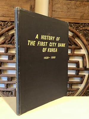 A History of the First City Bank of Korea 1929 - 1969