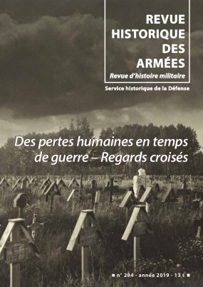 RHA 294 . Des pertes humaines en temps de guerre  Regards croisés ----- [ Revue Historique des A...