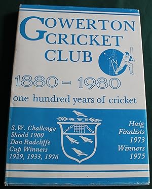 One Hundred Years of Cricket in Gowerton. 1880 to 1980.