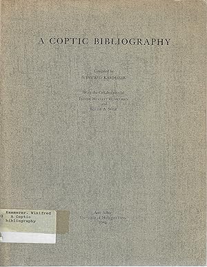 A Coptic bibliography, (University of Michigan. General Library publications No. 7)