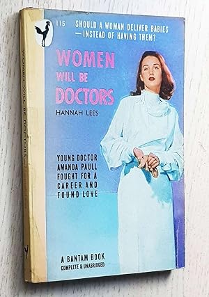 WOMEN WILL BE DOCTORS