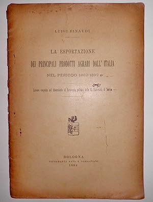La esportazione prodotti agrari dall'Italia 1862-1892
