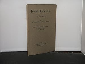 Joseph Black, M.D. A Discourse, Delivered in the University of Glasgow on Commemoration Day, 19th...