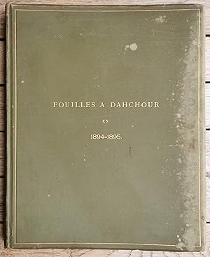 FOUILLES à DAHCHOUR en 1894-1895