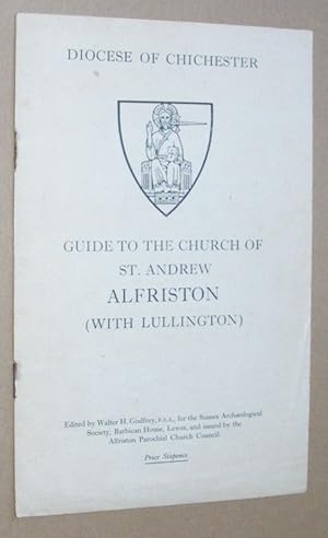 Guide to the Church of St Andrew, Alfriston (with Lullington) (Sussex Archaeological Society, Sus...