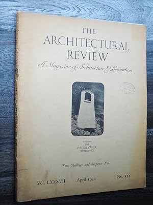 The Architectural Review Magazine Vol. LXXXVII No. 521 April 1940