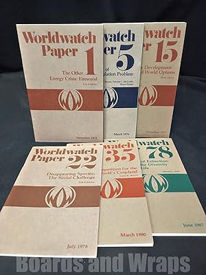 Worldwatch Paper Issues 1, 5, 15, 22, 35, 78