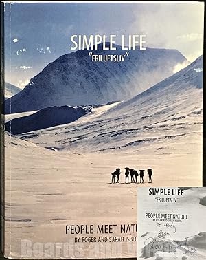 Simple Life "Friluftsliv" People Meet Nature
