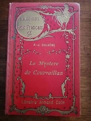 Le mystère de Courvaillan 1901 - DALSEME Achille - Enfantina Reliure décorée Bibliothèque du peti...